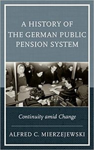 A History of the German Public Pension System: Continuity amid Change 