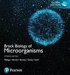 Brock biology of microorganisms Ebook Global edition.; Fifteenth edition