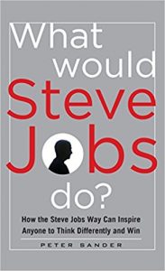 What would Steve Jobs do? Ebook