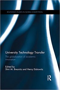 University Technology Transfer: The globalization of academic innovation Ebook