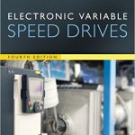 Electronic Variable Speed Drives 4th Edition