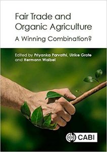 Fair Trade and Organic Agriculture: A Winning Combination? Ebook